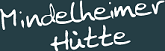 MINDELHEIMER HÜTTE